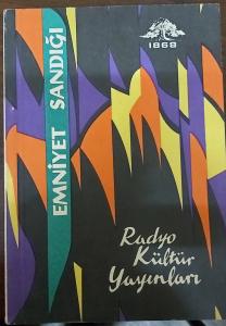 EMNİYET SANDIĞI - RADYO KÜLTÜR YAYINLARI EMNİYET SANDIĞI - RADYO KÜLTÜR YAYINLARI