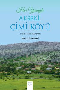 HER YÖNÜYLE AKSEKİ ÇİMİ KÖYÜ HER YÖNÜYLE AKSEKİ ÇİMİ KÖYÜ