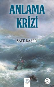 ANLAMA KRİZİ ANLAMA KRİZİ
