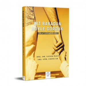 BİZ BABADAN BÖYLE GÖRDÜK