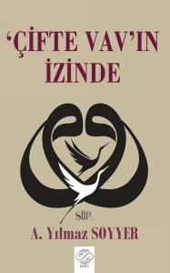 ‘ÇİFTE VAV'IN İZİNDE ‘ÇİFTE VAV'IN İZİNDE