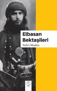 ELBASAN BEKTAŞİLERİ ELBASAN BEKTAŞİLERİ