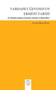 VARDAPET GEVOND’UN ERMENİ TARİHİ VARDAPET GEVOND’UN ERMENİ TARİHİ