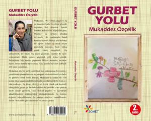 GURBET YOLU + POST YAYINEVİNDEN HEDİYE BİR KİTAP GURBET YOLU + POST YAYINEVİNDEN HEDİYE BİR KİTAP