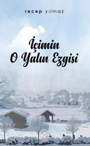 İÇİMİN O YALIN EZGİSİ