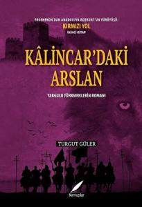 KALİNCAR'DAKİ ARSLAN KALİNCAR'DAKİ ARSLAN