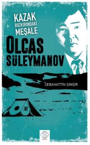 KAZAK BOZKIRINDAKİ MEŞALE OLCAS SÜLEYMANOV KAZAK BOZKIRINDAKİ MEŞALE OLCAS SÜLEYMANOV