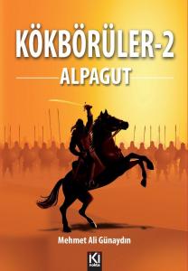 KÖKBÖRÜLER - 2 / ALPAGUT