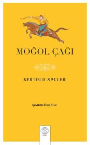 MOĞOL ÇAĞI MOĞOL ÇAĞI