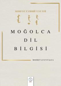 MOĞOLCA DİL BİLGİSİ