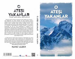 O ATEŞİ YAKANLAR O ATEŞİ YAKANLAR