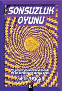 SONSUZLUK OYUNU SONSUZLUK OYUNU