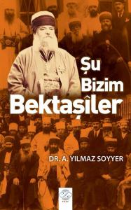ŞU BİZİM BEKTAŞÎLER ŞU BİZİM BEKTAŞÎLER