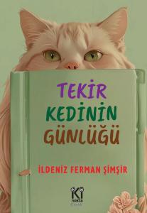TEKİR KEDİNİN GÜNLÜĞÜ TEKİR KEDİNİN GÜNLÜĞÜ