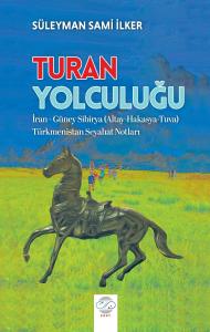 TURAN YOLCULUĞU