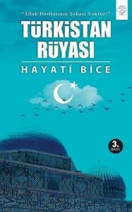 TÜRKİSTAN RÜYASI