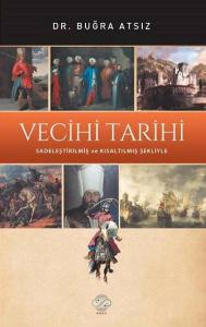 VECİHİ TARİHİ VECİHİ TARİHİ