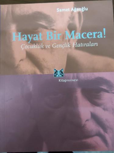 HAYAT BİR MACERA - SAMET AĞAOĞLU