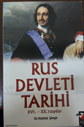 RUS DEVLETİ TARİHİ - NAHİDE ŞİMŞİR