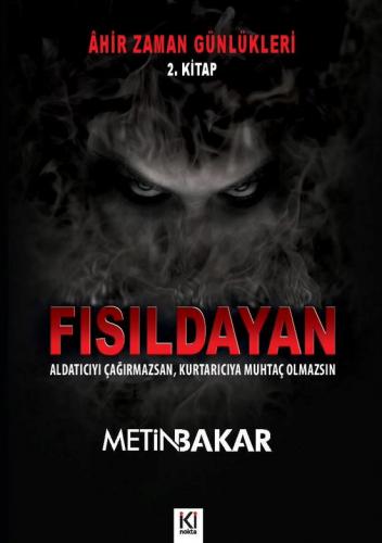 ÂHİR ZAMAN GÜNLÜKLERİ - FISILDAYAN (2. KİTAP)