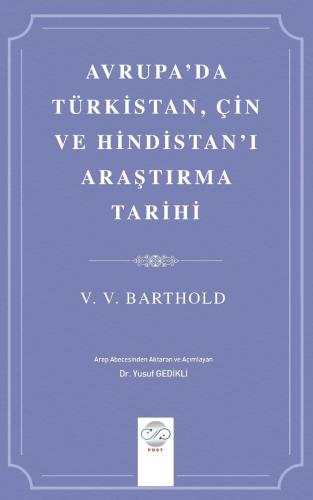 Avrupa'da Türkistan, Çin ve Hindistan'ı Araştırma Tarihi