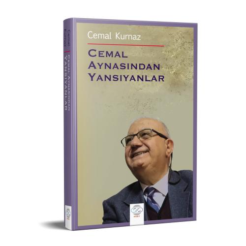 CEMAL AYNASINDAN YANSIYANLAR