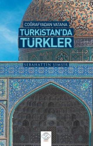 COĞRAFYADAN VATANA TÜRKİSTAN'DA TÜRKLER