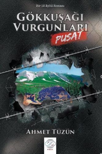 GÖKKUŞAĞI VURGUNLARI - PUSAT