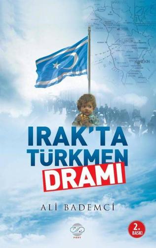 IRAK'TA TÜRKMEN DRAMI