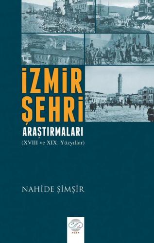 İZMİR ŞEHRİ ARAŞTIRMALARI