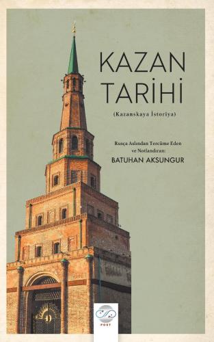 KAZAN TARİHİ (Kazanskaya İstoriya)