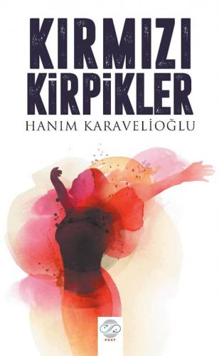 KIRMIZI KİRPİKLER