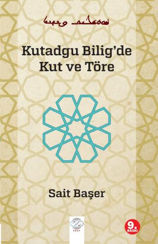 KUTADGU BİLİG'DE KUT VE TÖRE