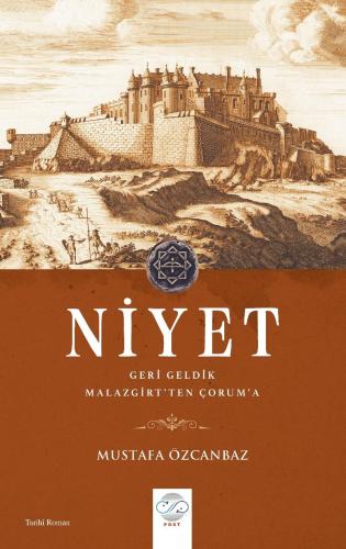 NİYET - Geri Geldik / Malazgirt'ten Çorum'a..