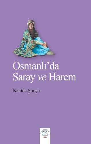 OSMANLI’DA SARAY VE HAREM