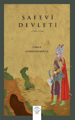 SAFEVÎ DEVLETİ (1501-1736)