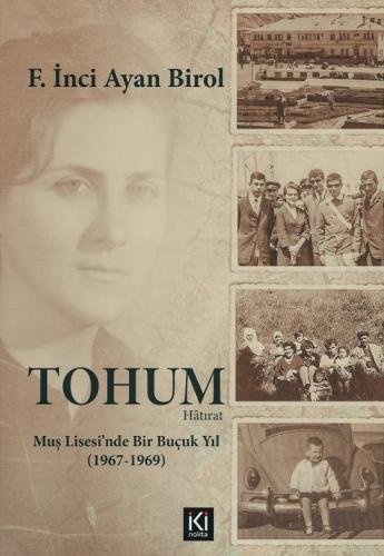 TOHUM (MUŞ LİSESİNDE BİR BUÇUK YIL)