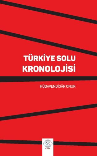 TÜRKİYE SOLU KRONOLOJİSİ