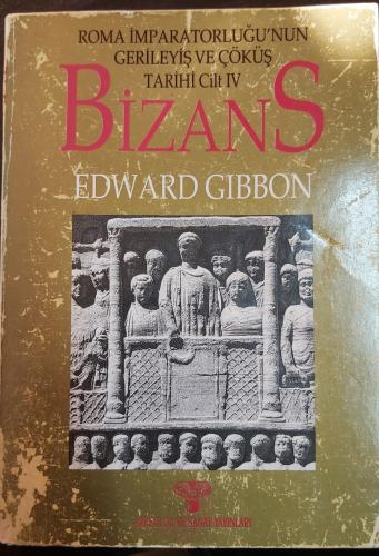 BİZANS IV. Cilt - Edward Gibbon