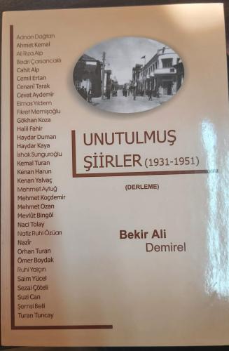 UNUTULMUŞ ŞİİRLER (1931-1951) - Bekir Ali Demirel