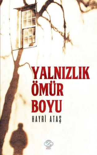 YALNIZLIK ÖMÜR BOYU