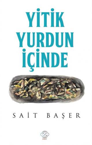 YİTİK YURDUN İÇİNDE